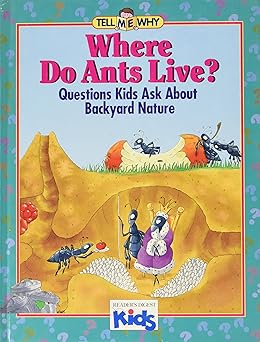 where do ants live questions kids ask about backyard nature 1st edition neil morris ,jan lewis 0895776073,