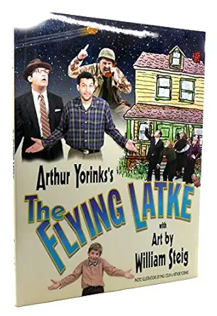 the flying latke 1st edition arthur yorinks ,paul colin ,william steig 0689825978, 978-0689825972