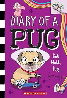 get well pug a branches book 1st edition kyla may 1338877666, 978-1338877663