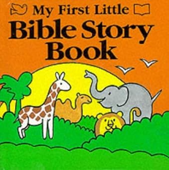 my first little bible story book 1st edition alan parry ,linda parry 1903019222, 978-1903019221