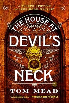 the house at devils neck a locked room mystery 1st edition tom mead 1613166508, 978-1613166505