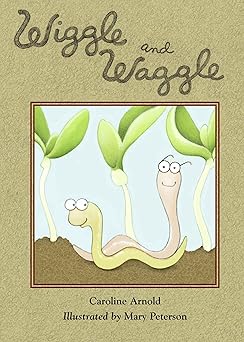 wiggle and waggle 1st edition caroline arnold ,mary peterson 1580893074, 978-1580893077