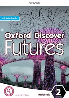 oxford discover futures 2 workbook + online practice 1st edition koustaff 0194113981, 978-0194113984