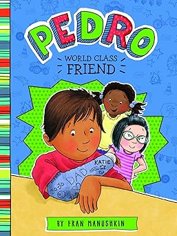 pedro first class friend 1st edition fran manushkin aut ,tammie lyon 1515828409, 978-1515828402