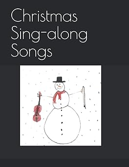 christmas sing along songs 1st edition mike parsons 0999385550, 978-0999385555