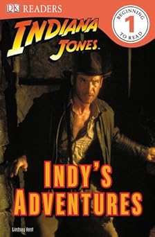 dk readers l1 indiana jones indys adventures 1st edition lindsay kent 0756655250, 978-0756655259