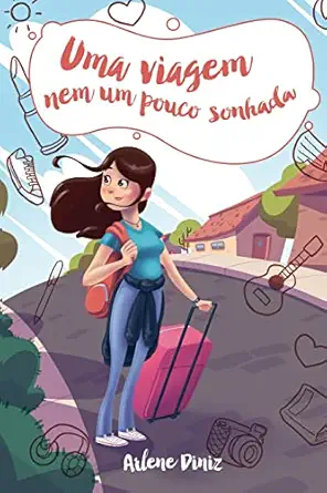uma viagem nem um pouco sonhada 1st edition arlene diniz ,carla montebeler ,eneas francisco 8566941314,