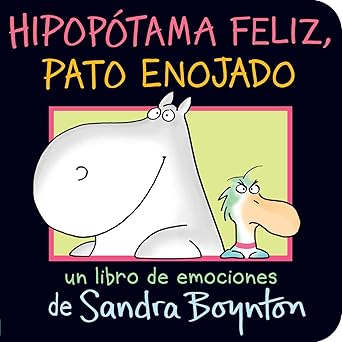 hipopa tama feliz pato enojado 1st edition sandra boynton 1534488804, 978-1534488809