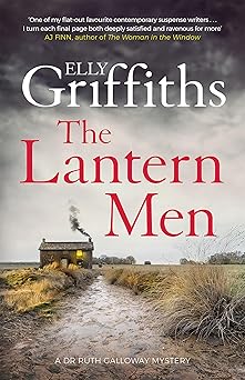 the lantern men 1st edition elly griffiths 178747755x, 978-1787477551