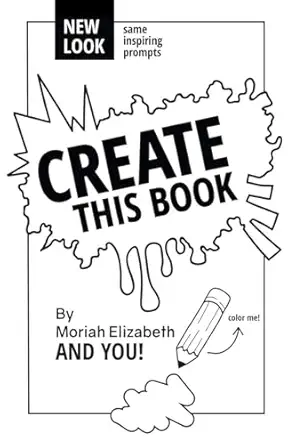 create this book 1st edition moriah elizabeth 0692452745, 978-0692452745