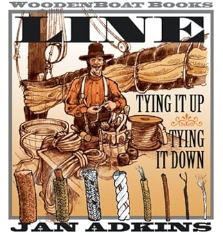 line tying it up tying it down 1st edition jan adkins 0937822833, 978-0937822838