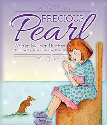 precious pearl 1st edition joan hughes 0989978052, 978-0989978057