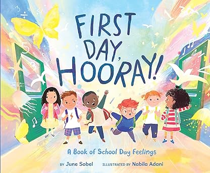 first day hooray 1st edition june sobel ,nabila adani 0063265788, 978-0063265783