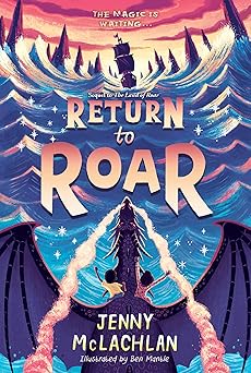 return to roar 1st edition jenny mclachlan ,ben mantle 0062982753, 978-0062982759
