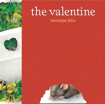 mouse book the valentine 1st edition monique felix 1568462476, 978-1568462479