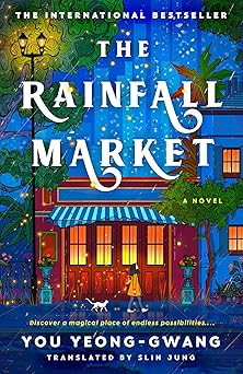 the rainfall market 1st edition you yeong gwang ,slin jung 0593952669, 978-0593952665