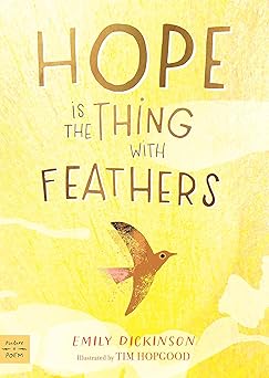 hope is the thing with feathers 1st edition emily dickinson ,tim hopgood 1223188167, 978-1223188164