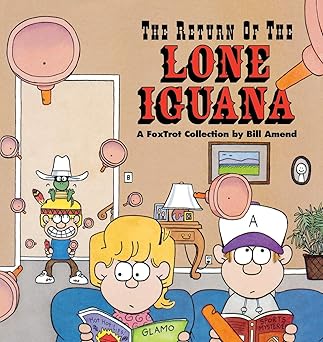 the return of the lone iguana a foxtrot collection 1st edition bill amend 0836210271, 978-0836210279