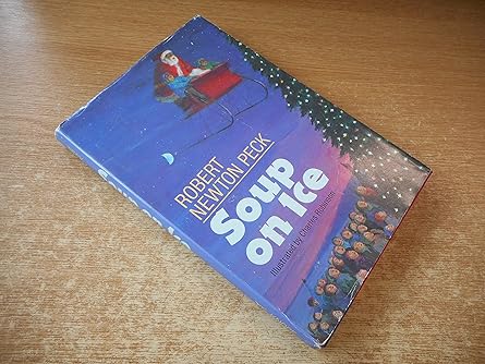 soup on ice 1st edition robert newton peck 039487613x, 978-0394876139