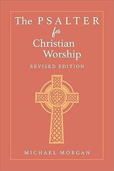 the psalter for christian worship 1st edition michael morgan 0664265413, 978-0664265410