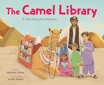 the camel library a true story from pakistan 1st edition marzieh abbas ,anain shaikh 1250322022,