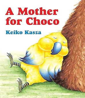 a mother for choco 1st edition keiko kasza 0399241914, 978-0399241918