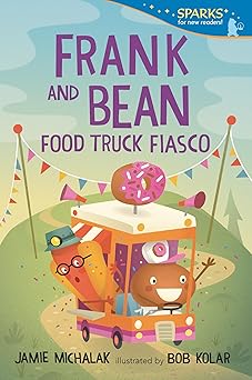 frank and bean food truck fiasco candlewick sparks 1st edition jamie michalak ,bob kolar 1536235156,
