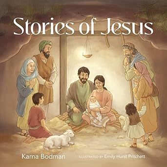 stories of jesus 1st edition karna bodman 1958914819, 978-1958914816