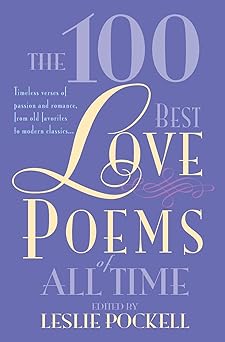 the 100 best love poems of all time 1st edition leslie pockell 0446690228, 978-0446690225