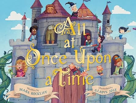 all at once upon a time a picture book 1st edition mara rockliff ,gladys jose 1419768174, 978-1419768170