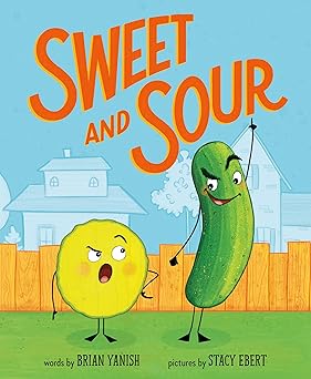 sweet and sour 1st edition brian yanish ,stacy ebert 0374391440, 978-0374391447