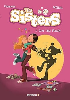 the sisters vol 1 just like family 1st edition christophe cazenove 1629914932, 978-1629914930