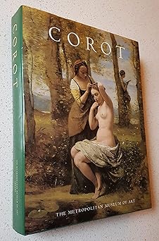 corot 1st edition gary, michael pantazzi, vincent pomarede tinterow 0870997696, 978-0870997693