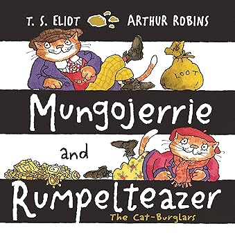 mungojerrie and rumpelteazer 1st edition t s eliot ,arthur robins 057132486x, 978-0571324866