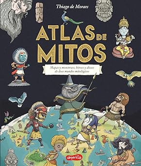 atlas de mitos 1st edition thiago de moraes 8417222200, 978-8417222208
