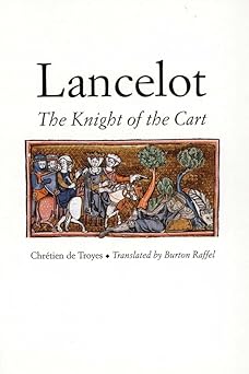 lancelot the knight of the cart 1st edition chra c tien de troyes ,burton raffel 0300071213, 978-0300071214