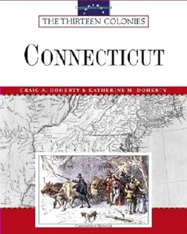 connecticut 1st edition craig a doherty ,katherine m doherty 0816054177, 978-0816054176