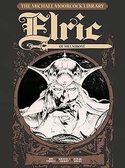 the michael moorcock library vol 1 elric of melnibone 1st edition michael moorcock ,roy thomas ,michael t