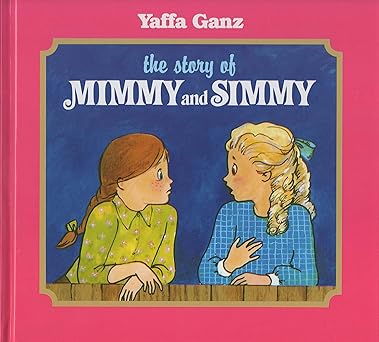 the story of mimmy and simmy 1st edition y ganz 0873063856, 978-0873063852