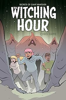 secrets of camp whatever vol 3 the witching hour 1st edition chris grine 163715237x, 978-1637152379