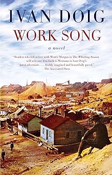 work song 1st edition ivan doig 1594485208, 978-1594485206