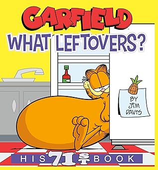 garfield what leftovers his 71st book 1st edition jim davis 0593156447, 978-0593156445