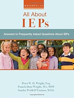 wrightslaw all about ieps 1st edition peter w d wright and pamela darr wright ,sandra webb o\\\\\\\'connor