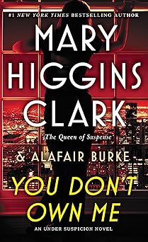 you dont own me 1st edition mary higgins clark ,alafair burke 1501171801, 978-1501171802