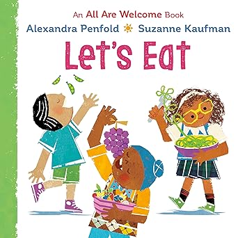 lets eat 1st edition alexandra penfold ,suzanne kaufman 0593430174, 978-0593430170