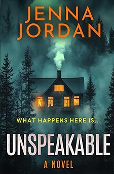 unspeakable 1st edition jenna jordan 1917791267, 978-1917791267