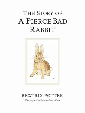 the story of a fierce bad rabbit 1st edition beatrix potter 0723247897, 978-0723247890
