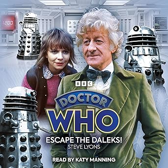 doctor who escape the daleks 3rd doctor audio original 1st edition steve lyons 1529905230, 978-1529905236