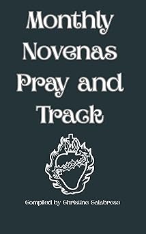 monthly novenas pray and track 1st edition christine calabrese 1960669109, 978-1960669100