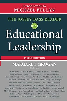 the jossey bass reader on educational leadership 1st edition margaret grogan ,michael fullan 1118456211,